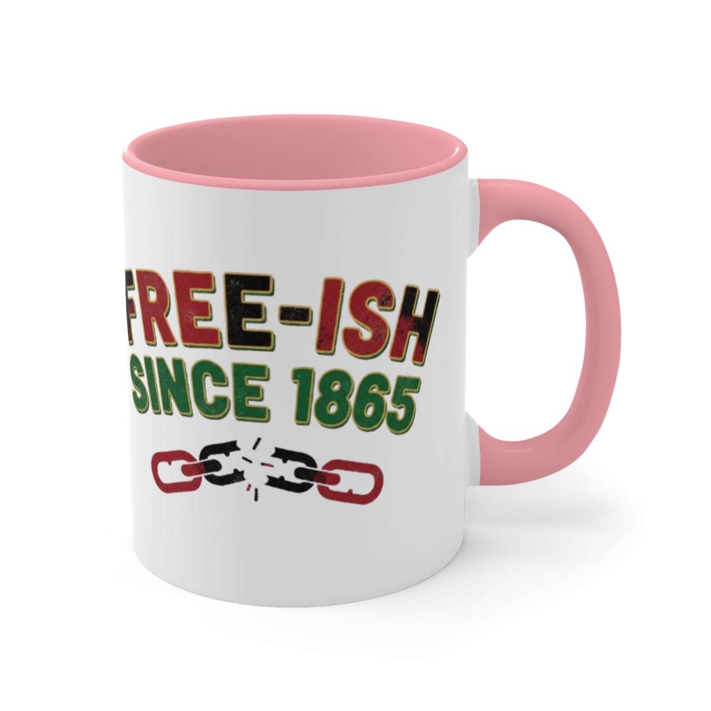 Free-ish Since 1865 Accent Mug — Funny Juneteenth Liberation Coffee Cup