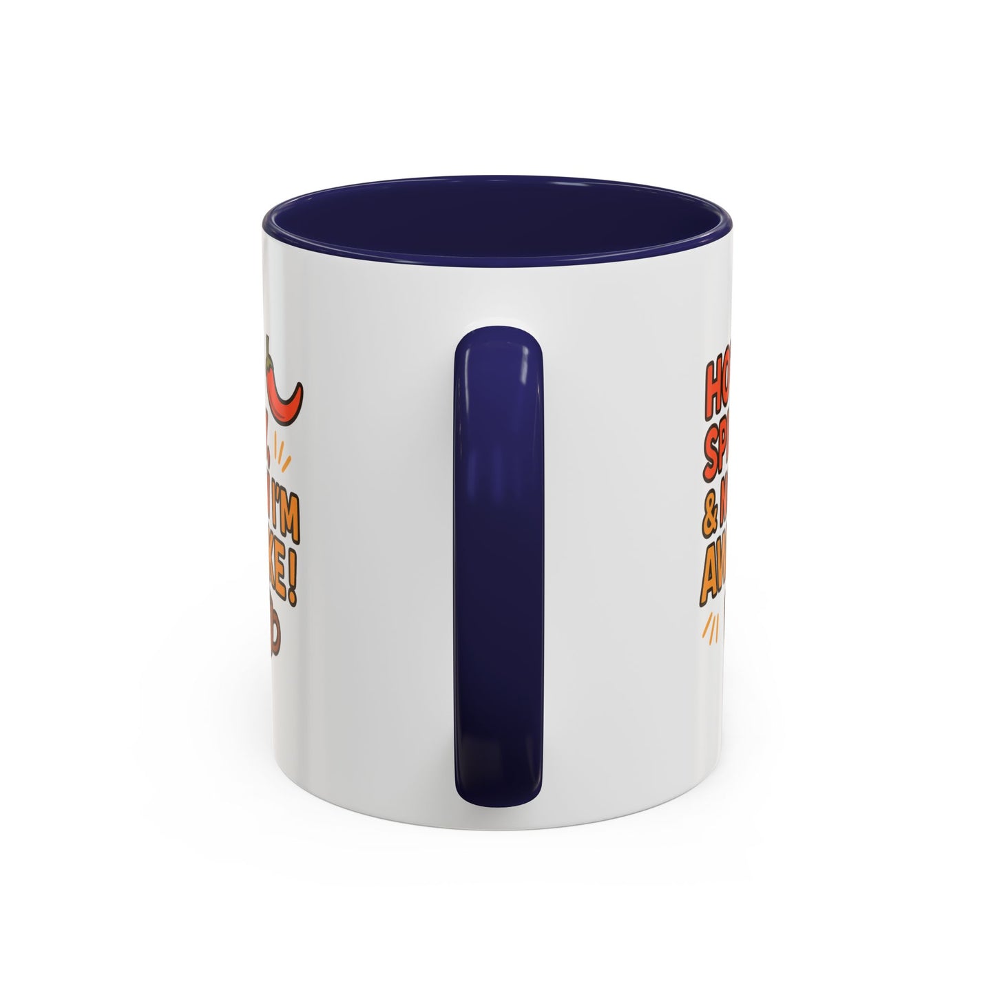 Funny Coffee Mug: "Hot, Spicy, & Now I'm Awake!" - Perfect Gift for Coffee Lovers, Mugs for Friends, Humorous Kitchen Decor, Novelty Mug