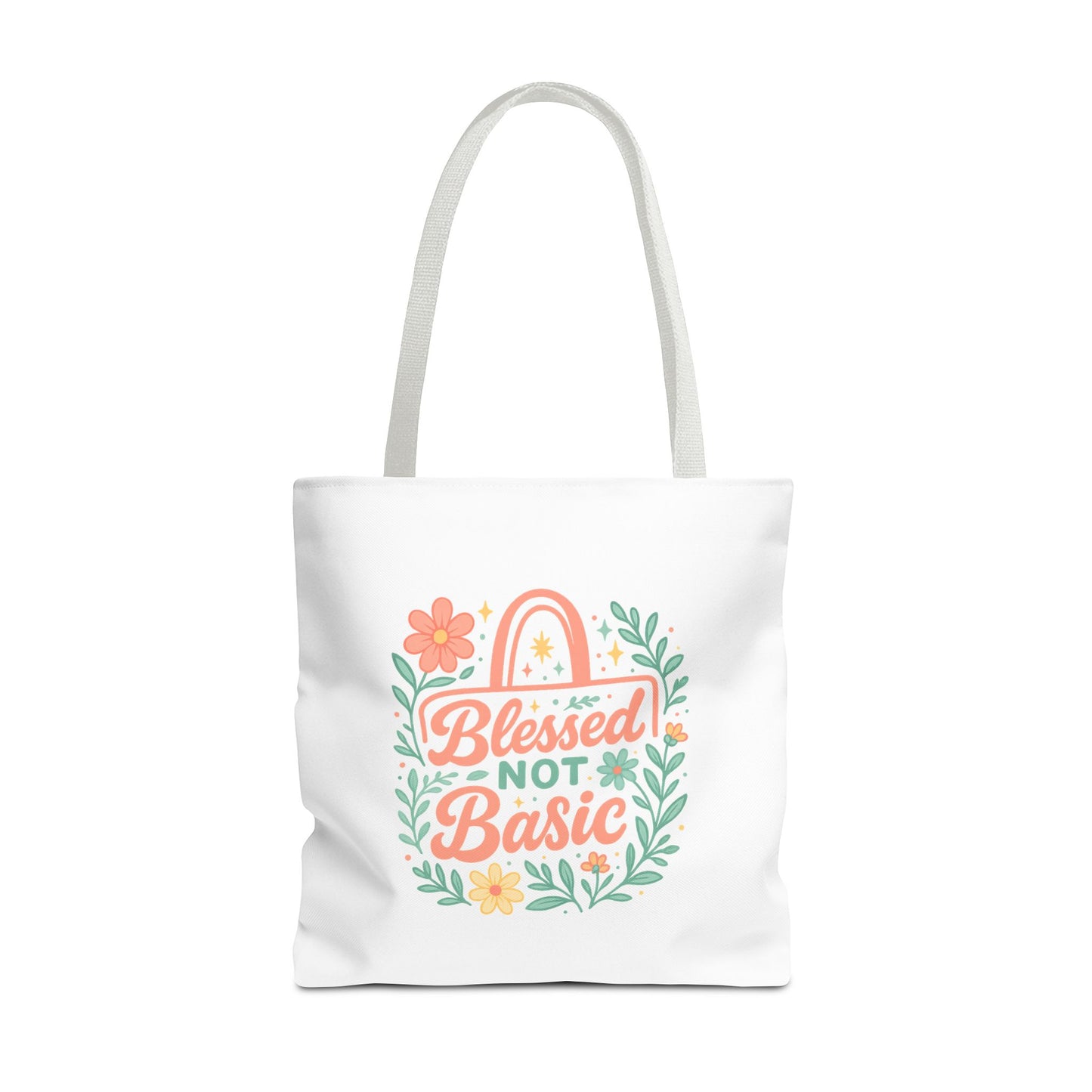 Blessed Not Basic Tote Bag, Inspirational Tote, Floral Design Bag, Gift for Her, Everyday Use, Eco-Friendly Shopping Bag