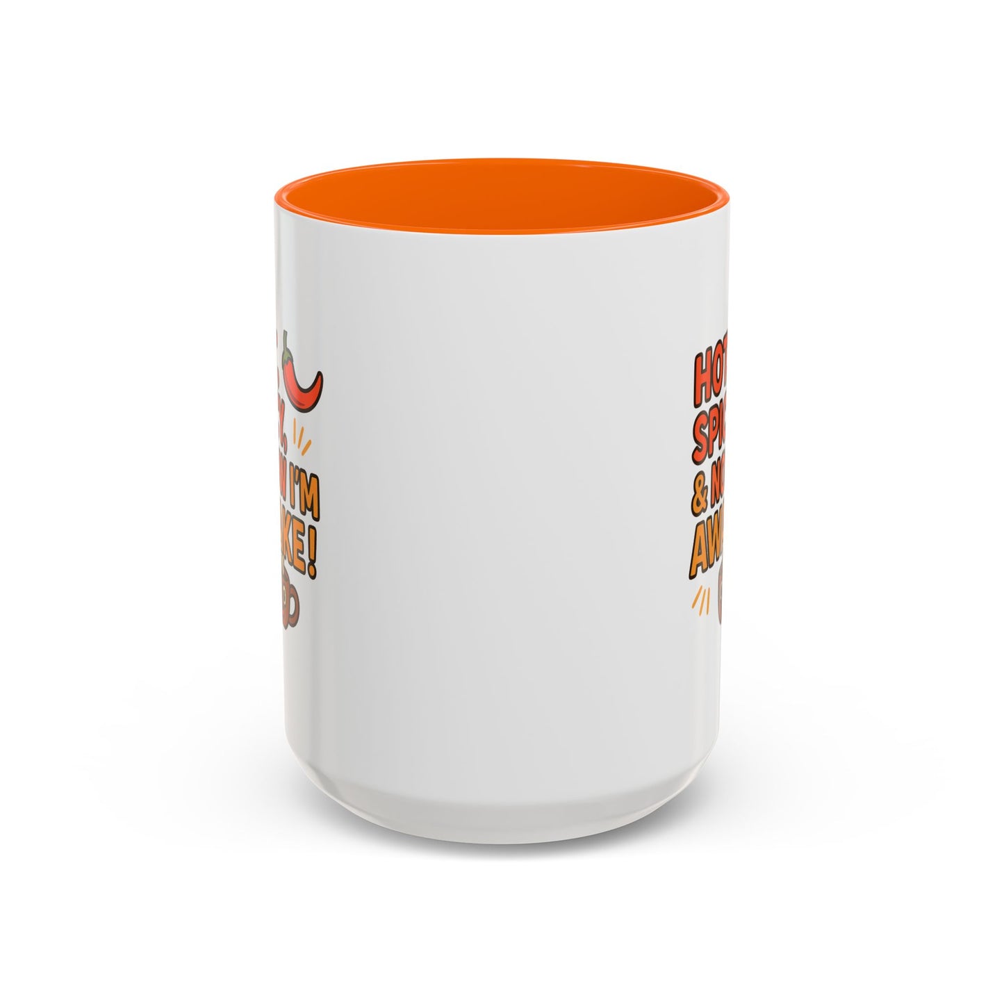 Funny Coffee Mug: "Hot, Spicy, & Now I'm Awake!" - Perfect Gift for Coffee Lovers, Mugs for Friends, Humorous Kitchen Decor, Novelty Mug