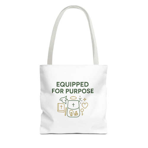 Inspirational Tote Bag - Equipped for Purpose, Motivational Gift, Everyday Carry, Christian Tote, Eco-Friendly Bag