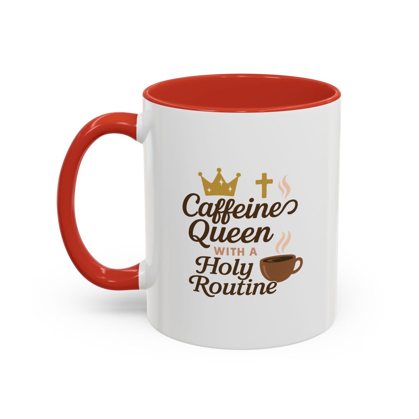 Caffeine Queen Coffee Mug | Holy Routine Gift, Inspirational Cup, Drinkware for Coffee Lovers, Motivational Mug, Morning Routine