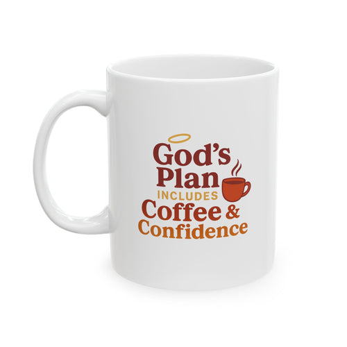 God's Plan Indulges Coffee Confidence Coffee Lovers Ceramic Mug - Great for Gifts, Kitchen Decor, Office Use, Tea or Coffee