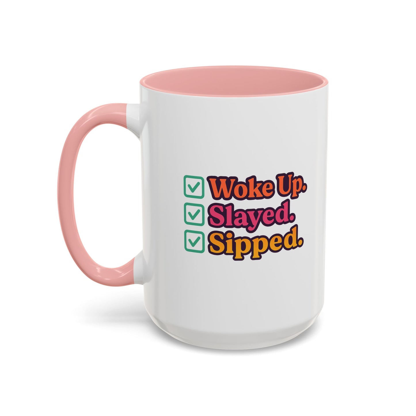 Woke Up Slayed Sipped Coffee Mug, Motivational Mug Gift, Fun Coffee Cup, Inspirational Office Mug, Morning Routine Mug