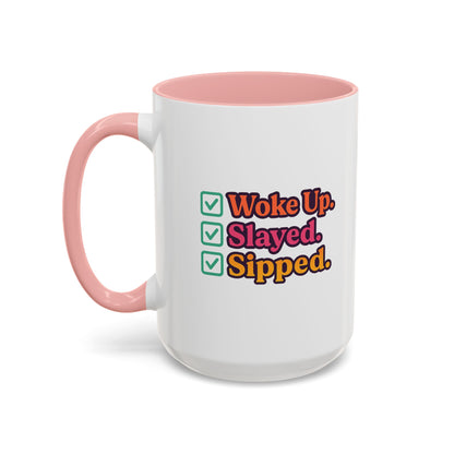 Woke Up Slayed Sipped Coffee Mug, Motivational Mug Gift, Fun Coffee Cup, Inspirational Office Mug, Morning Routine Mug