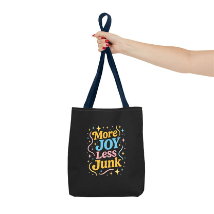 Joyful Tote Bag - More Joy Less Junk, Gift for Friends, Eco-Friendly Shopping Bag, Everyday Use, Inspirational Tote