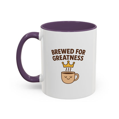 Brewed for Greatness Coffee Mug | Fun Drinking Mug, Gift for Coffee Lovers, Motivational Mug, Accent Mug for Home or Office