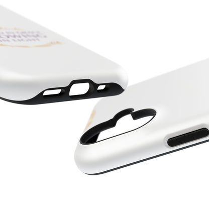 Phone Case — "Rooted in Grace, Growing in Light" Impact-Resistant Floral Design
