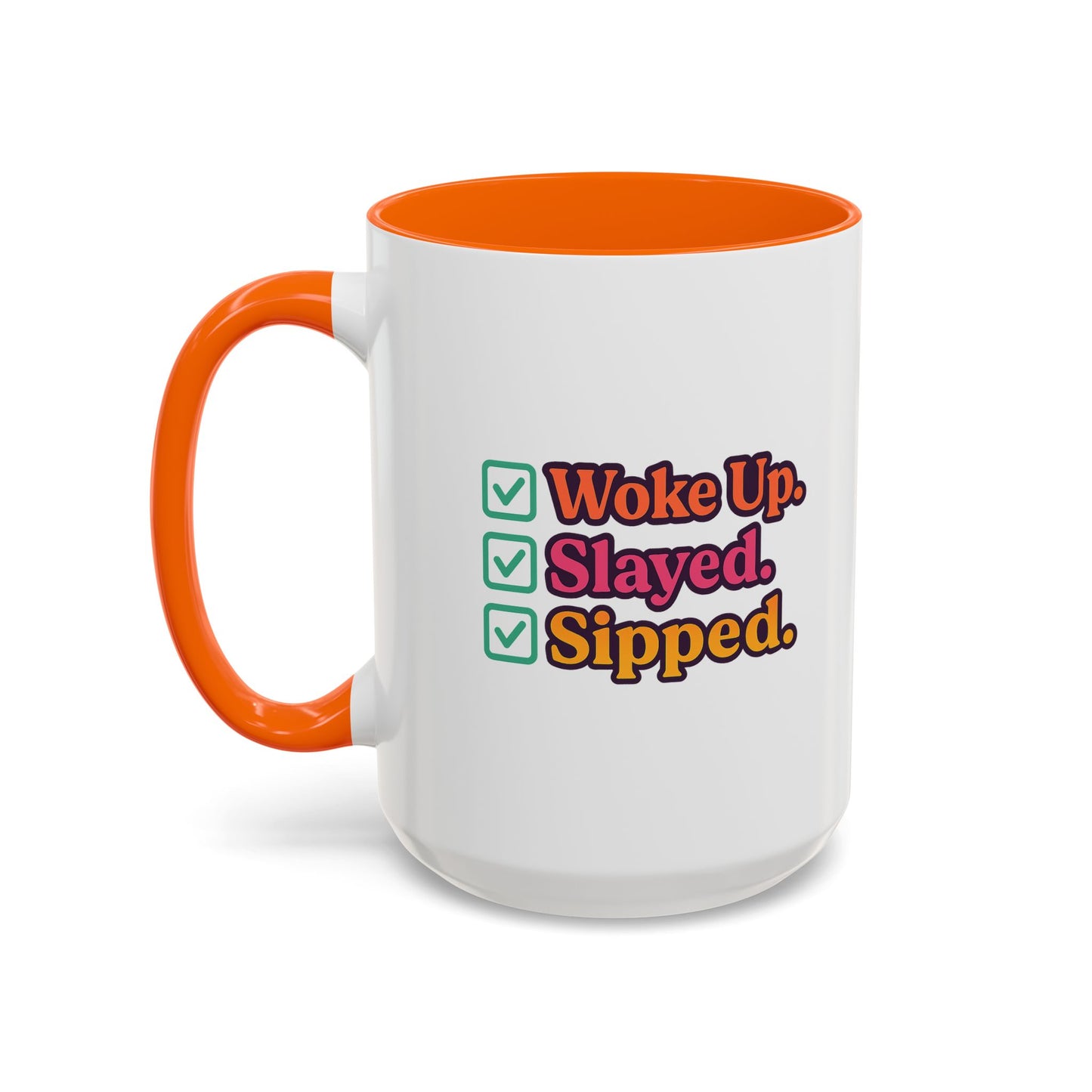 Woke Up Slayed Sipped Coffee Mug, Motivational Mug Gift, Fun Coffee Cup, Inspirational Office Mug, Morning Routine Mug