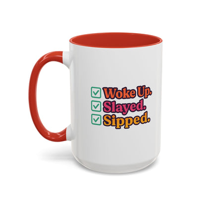 Woke Up Slayed Sipped Coffee Mug, Motivational Mug Gift, Fun Coffee Cup, Inspirational Office Mug, Morning Routine Mug