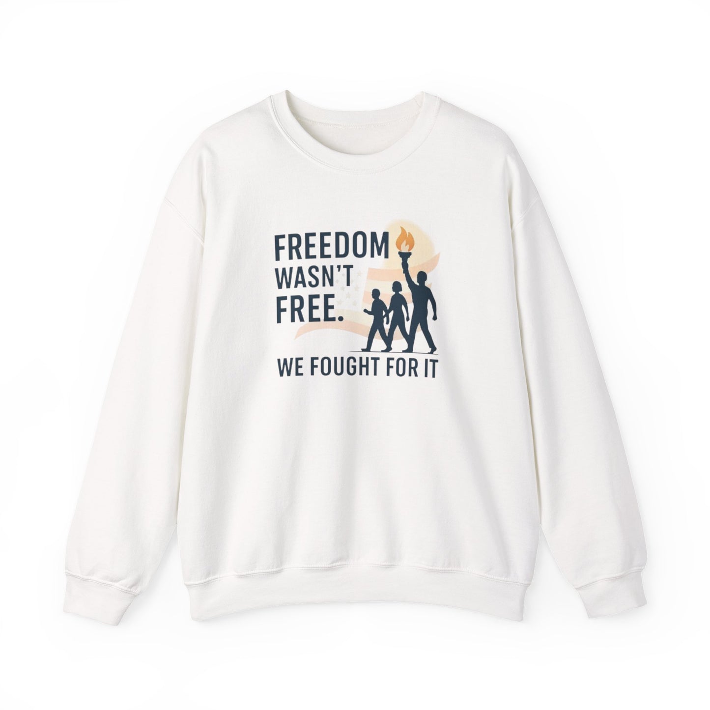 Freedom Wasn't Free Crewneck Sweatshirt — Patriotic Veterans Tribute