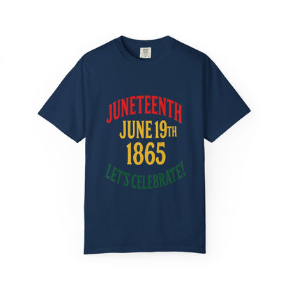 Juneteenth Freedom Day Garment-Dyed T-Shirt