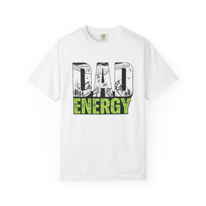 Dad Energy T-Shirt — Bold Outdoor Graphic Tee for Fathers (Fathers' Day Gift)