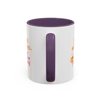 Sip Happens Coffee Mug - Stay Positive Anyway, Gift for Coffee Lovers, Inspirational Mug, Office Decor, Fun Kitchenware