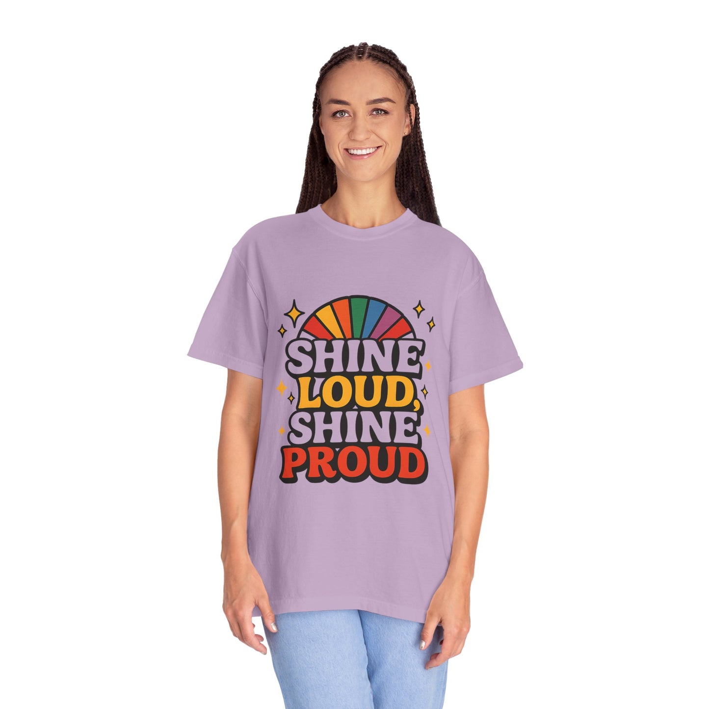 Shine Loud Shine Proud Rainbow Pride T-Shirt