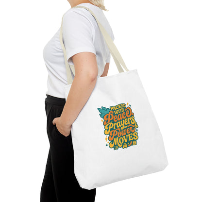 Peace, Prayers & Power Moves Tote Bag