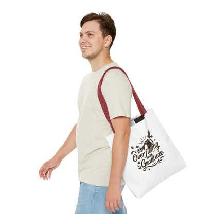Overflowing with Gratitude Tote Bag - Eco-Friendly, Reusable Shopping Bag, Gift for Friends, Thank You Gift, Inspirational Design