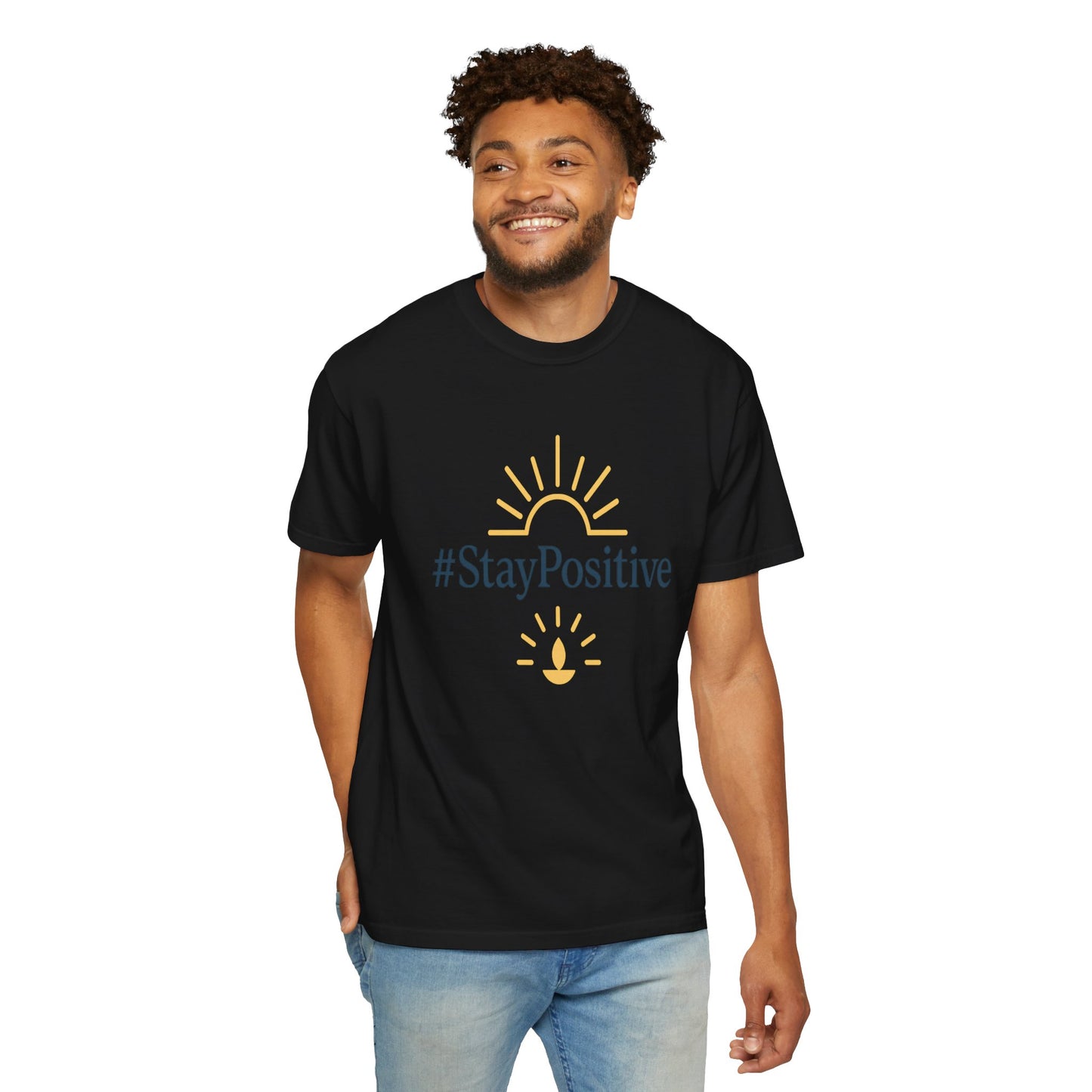 Stay Positive Unisex Garment-Dyed T-Shirt - Comfortable &amp; Uplifting Casual Wear