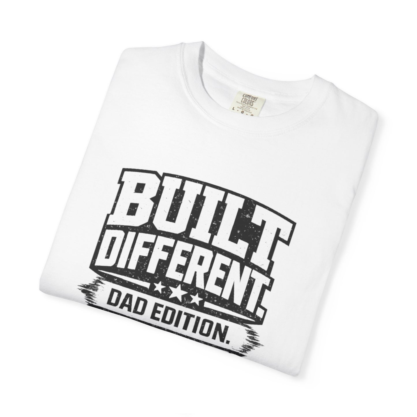 Built Different Dad Edition T-Shirt