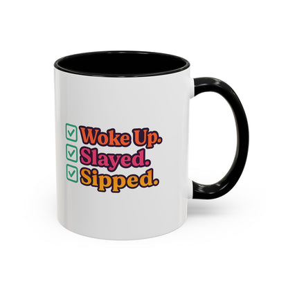 Woke Up Slayed Sipped Coffee Mug, Motivational Mug Gift, Fun Coffee Cup, Inspirational Office Mug, Morning Routine Mug