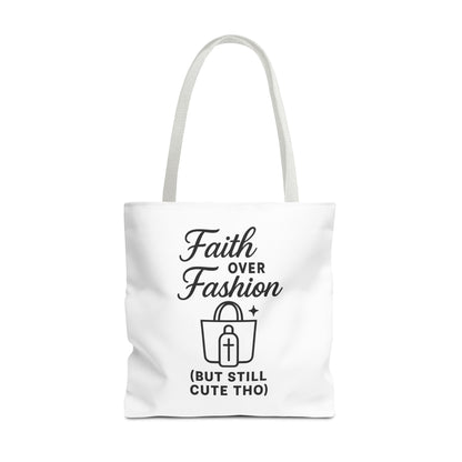 Faith Over Fashion Tote Bag - Stylish Everyday Carry, Eco-Friendly Shopping Bag, Gift for Fashion Lovers, Christian Tote, Positive Vibes
