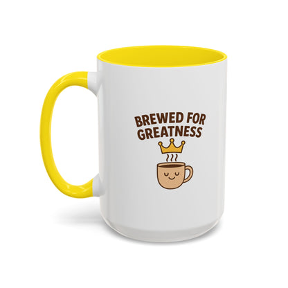 Brewed for Greatness Coffee Mug | Fun Drinking Mug, Gift for Coffee Lovers, Motivational Mug, Accent Mug for Home or Office