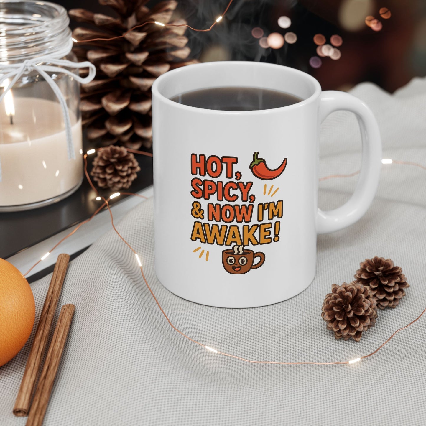 Fun Quote Inspirational Ceramic Mug