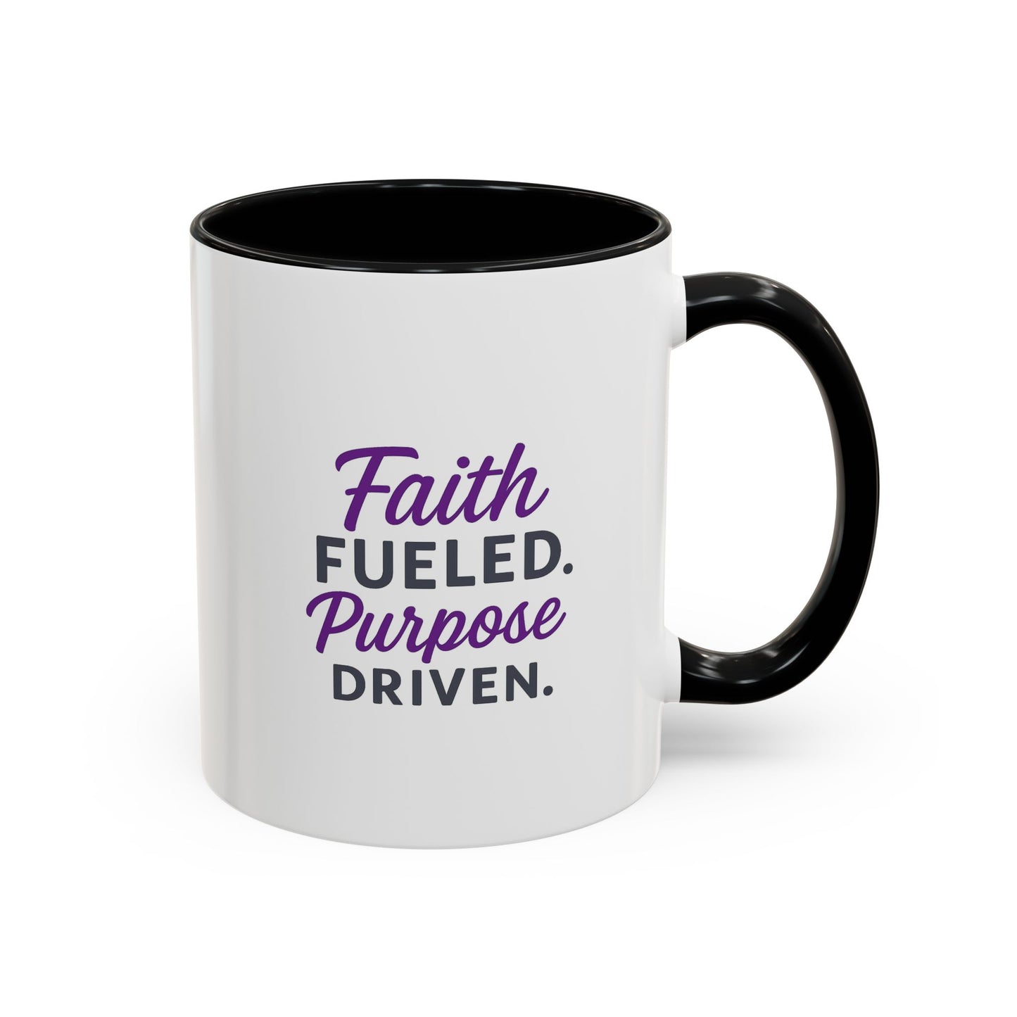 Faith Fueled Purpose Driven Coffee Mug - Inspirational Drinkware, Gift for Mom, Motivational Mug, Coffee Lover's Essential