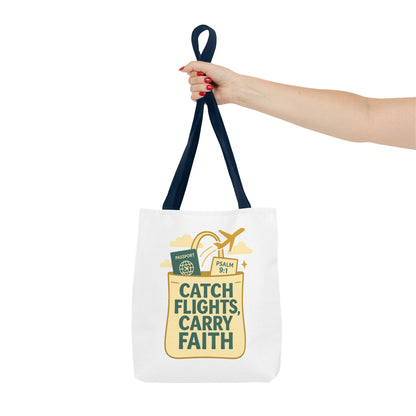 Catch Flights Carry Faith Tote Bag - Travel, Christian Gift, Airport Essentials, Carryall, Eco-Friendly Shopper