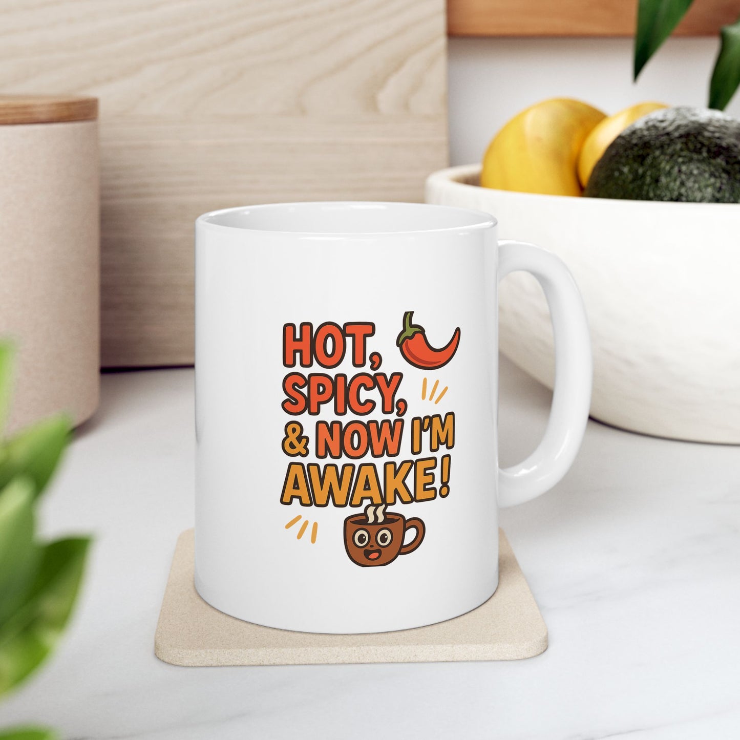Fun Quote Inspirational Ceramic Mug