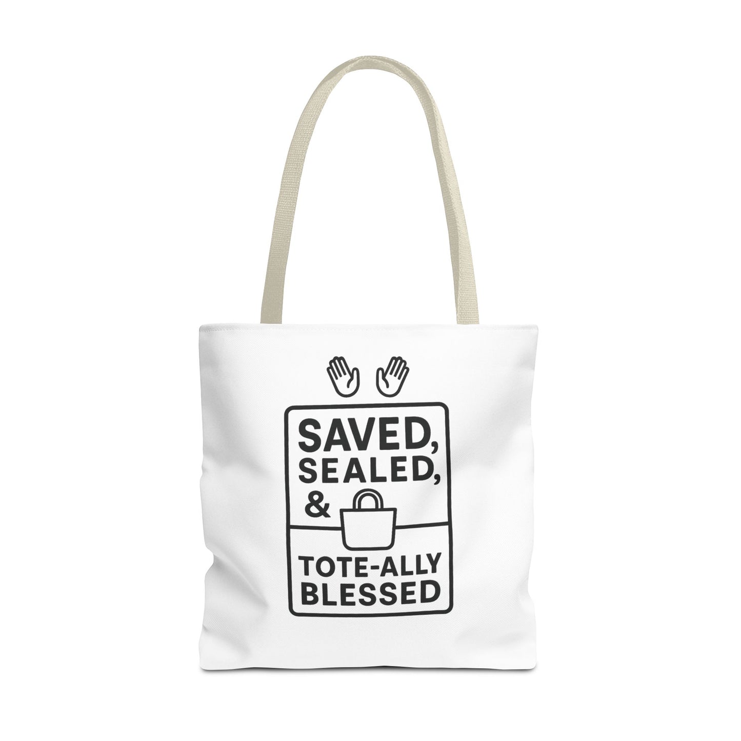 Blessed Tote Bag Saved  Sealed & Tote ally Blessed