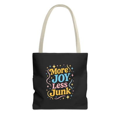 Joyful Tote Bag - More Joy Less Junk, Gift for Friends, Eco-Friendly Shopping Bag, Everyday Use, Inspirational Tote