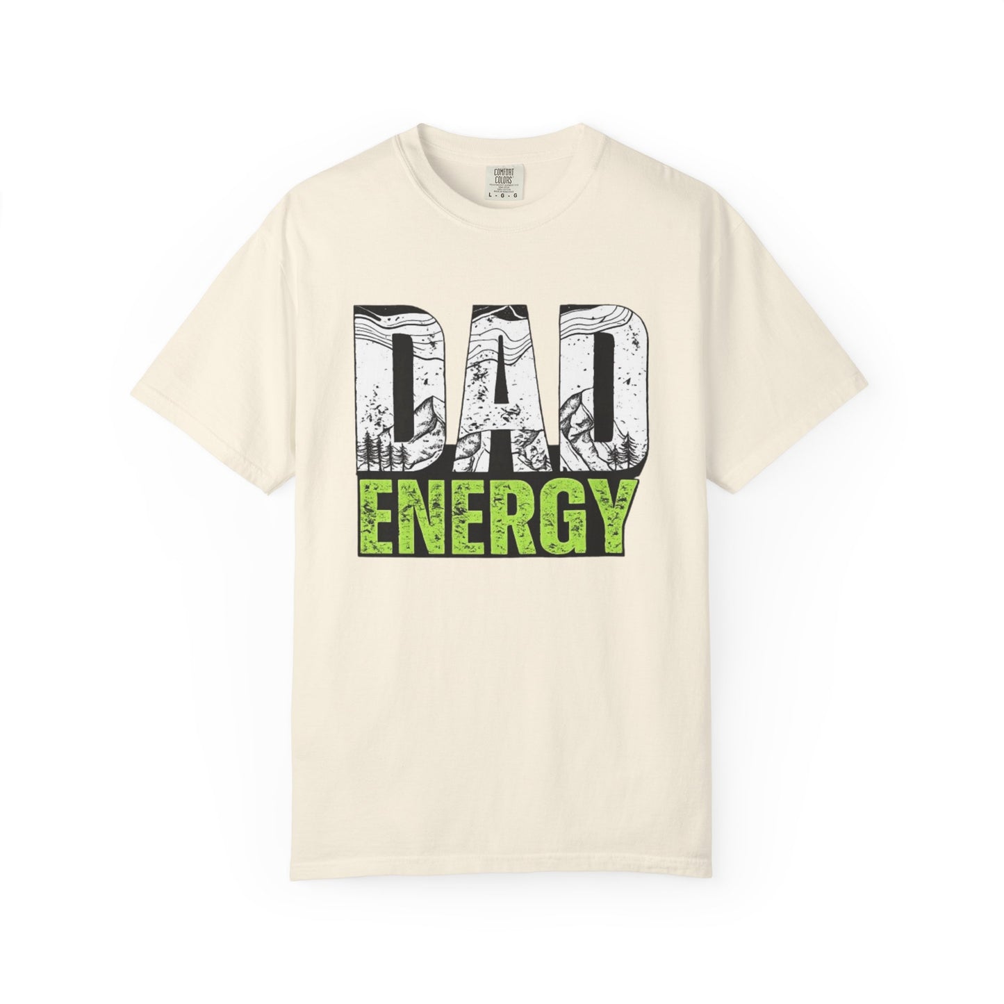 Dad Energy T-Shirt — Bold Outdoor Graphic Tee for Fathers (Fathers' Day Gift)