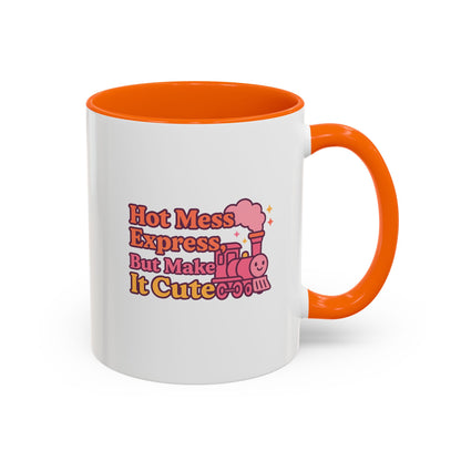 Cute Hot Mess Coffee Mug Fun Gift for Friends 11 & 15oz