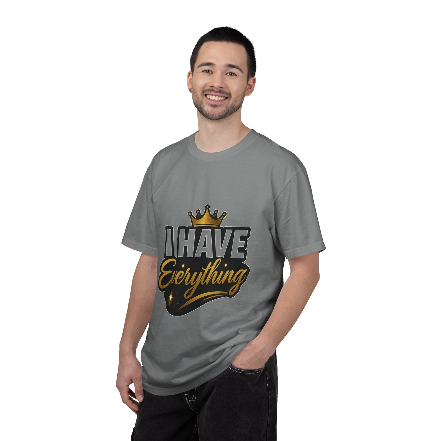 I Have Everything Couples T-Shirt