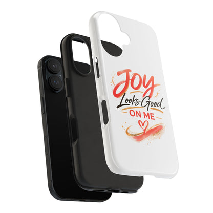 Joy Looks Good on Me Phone Case