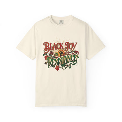 T-Shirt — “Black Joy is Resistance” Floral Graphic Tee
