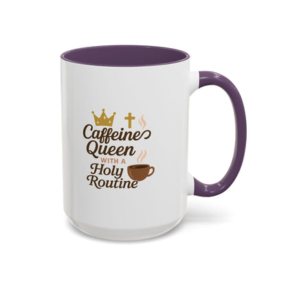 Caffeine Queen Coffee Mug | Holy Routine Gift, Inspirational Cup, Drinkware for Coffee Lovers, Motivational Mug, Morning Routine