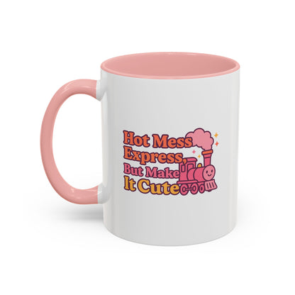 Cute Hot Mess Coffee Mug Fun Gift for Friends 11 & 15oz