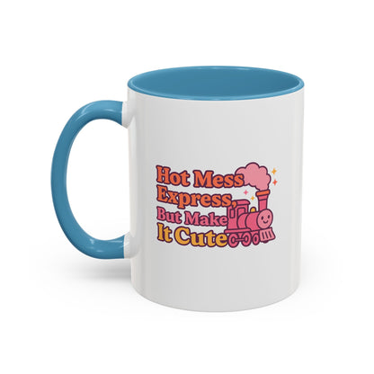 Cute Hot Mess Coffee Mug Fun Gift for Friends 11 & 15oz