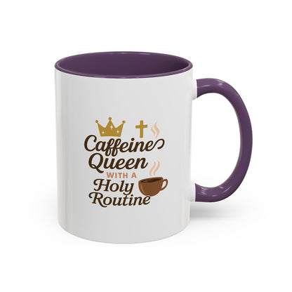 Caffeine Queen Coffee Mug | Holy Routine Gift, Inspirational Cup, Drinkware for Coffee Lovers, Motivational Mug, Morning Routine