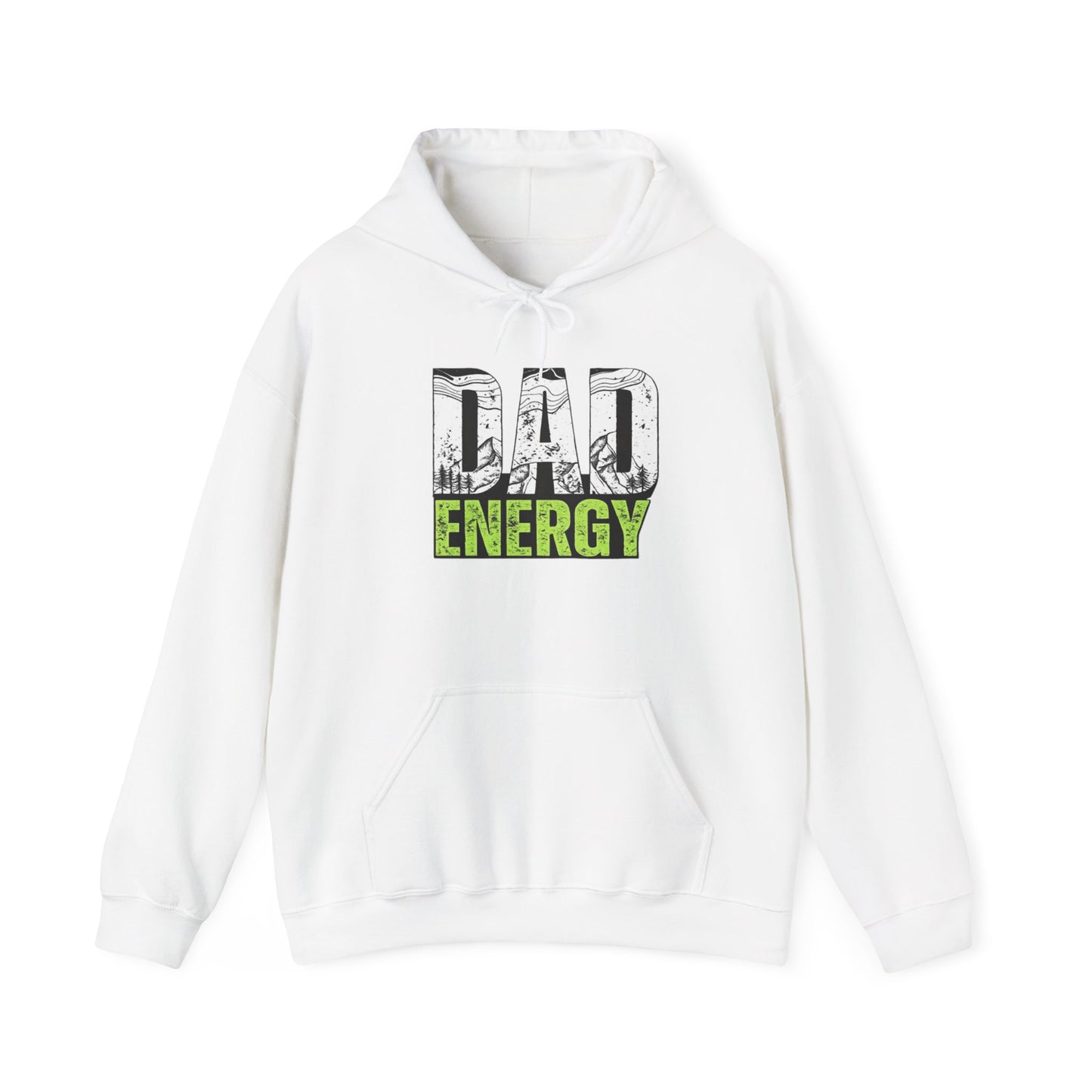 Dad Energy Hoodie — Graphic Father’s Day Pullover