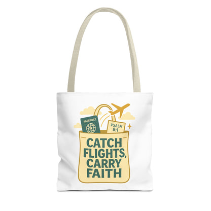 Catch Flights Carry Faith Tote Bag - Travel, Christian Gift, Airport Essentials, Carryall, Eco-Friendly Shopper