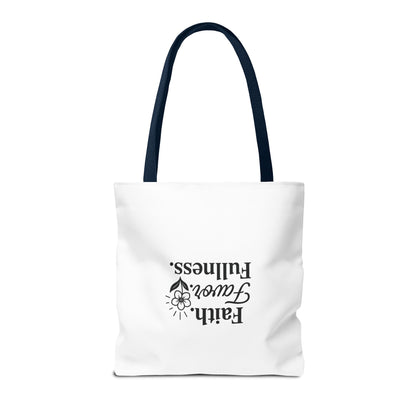 Faith Favor Fullness Tote Bag