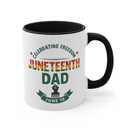 Juneteenth Dad Accent Mug — Celebrating Freedom June 19 Coffee Cup
