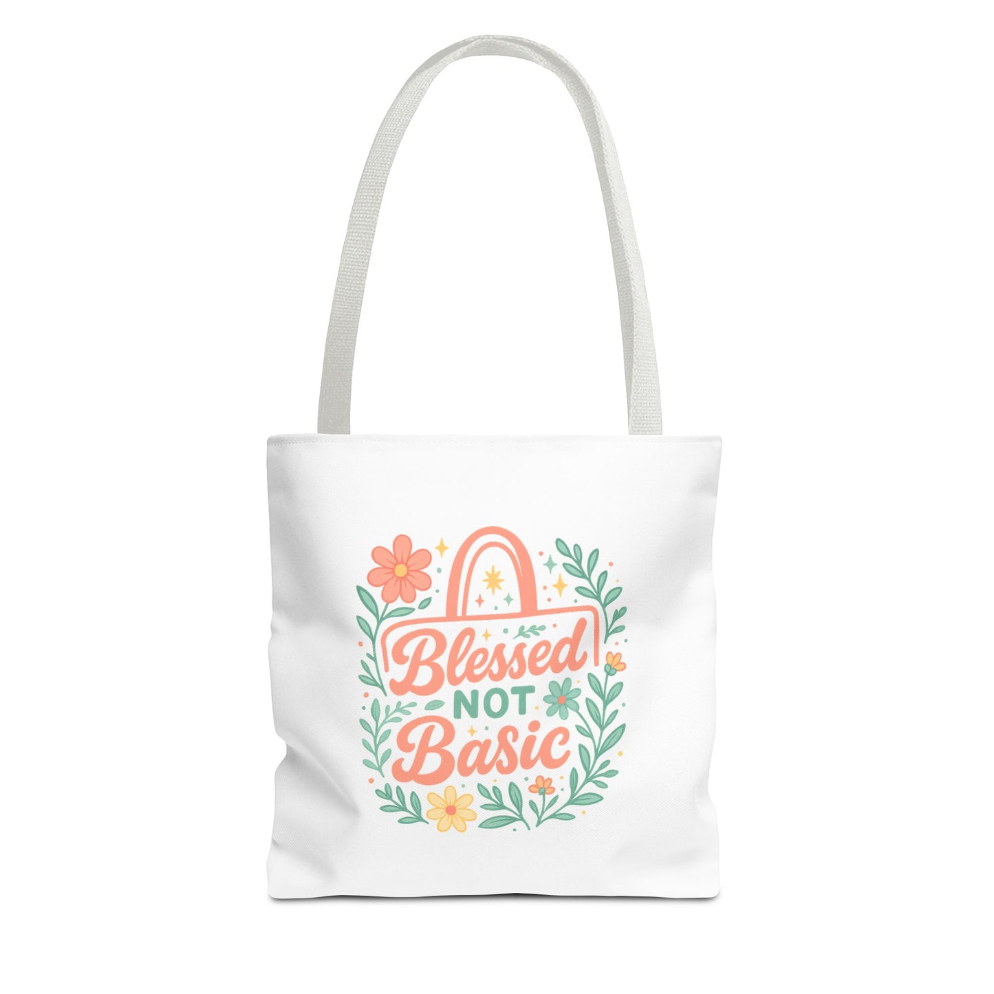 Blessed Not Basic Tote Bag, Inspirational Tote, Floral Design Bag, Gift for Her, Everyday Use, Eco-Friendly Shopping Bag