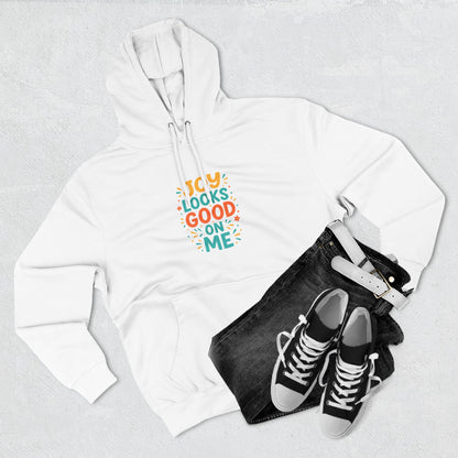 Joyful Three-Panel Fleece Hoodie - Perfect for Everyday Wear, Gift for Friends, Casual Style, Cozy Layering, Motivational Apparel