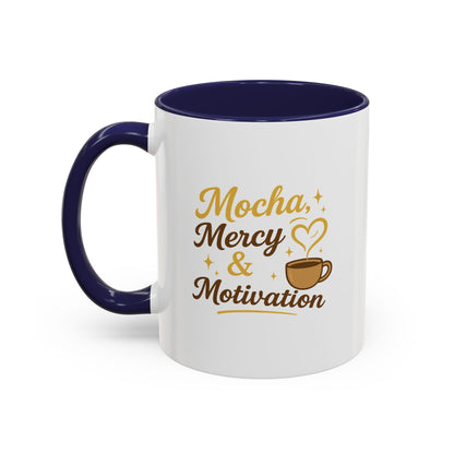 Mocha Mercy & Motivation Coffee Mug, Inspirational Coffee Cup, Gift for Coffee Lovers, Motivational Mug, Birthday Present