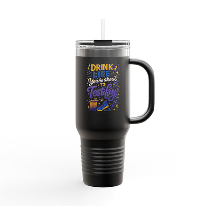 Testify Insulated Travel Mug, 40oz - Perfect for Coffee Lovers, Road Trips, Gifts for Him/Her, Unique Drinkware for Celebrations