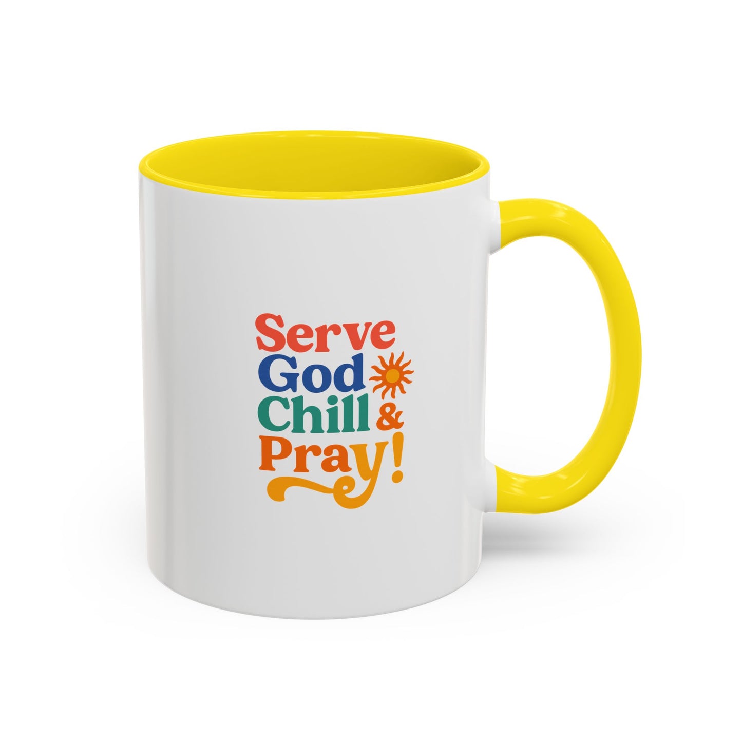 Serve God, Chill & Pray Accent Coffee Mug (11, 15oz)